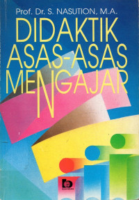 Didaktik Asas - Asas Mengajar