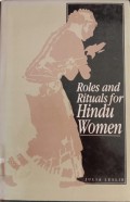 Roles and Rituals for Hindu Women