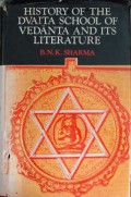 History of The Dvaita School of Vedanta and Its Literature