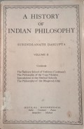 A History of Indian Philosophy Vol. II