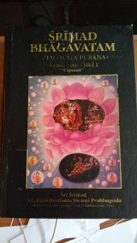 Srimad Bhagavatam (Bhagavata Purana) Skanda Satu-Jilid 1 