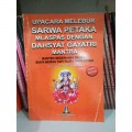 Upacara Melebur Sarwa Petaka Mlaspas dengan Dahsyat Gayatri Mantra