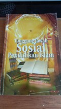 Tanggung Jawab Sosial Pendidikan Islam