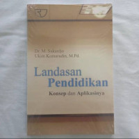 Landasan Pendidikan Konsep Dan Aplikasinya