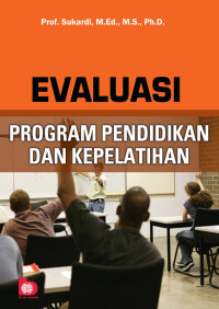 Evaluasi Program Pendidikan Dan Kepelatihan