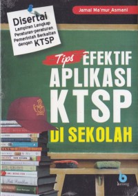 Tips Efektif Aplikasi KTSP Di Sekolah