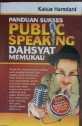 Panduan Sukses Public Speaking Dahsyat Memukau
