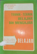 Teknik-teknik Belajar Dan Mengajar