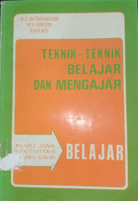 Teknik-teknik Belajar Dan Mengajar