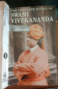 The Complete Works of Swami Vivekananda Volume I