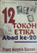 12 Tokoh Etika Abad ke-20