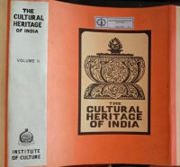 The Cultural Heritage Of India, Vol. II: Itihasas, Puranas, Dharma and Other Sastras