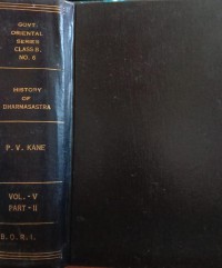 Government Oriental Series Class B, No. 6 : History of Dharmasastra Vol. V Part II