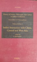 History of Science, Philosophy and Culture in Indian Civilization : Volume III Part 2