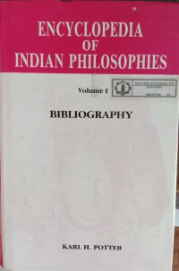 Encyclopedia of Indian Philosophies (Vol. 1 Section 2): Bibliography