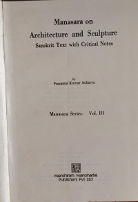 Manasara Series Vol. III : Manasara On Architecture And Sculpture