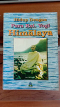 Hidup Dengan Para Rsi, Yogi Himalaya