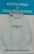 Encyclopedia of Indian Philosophies (Vol. 10): Jain Philosophy Part I