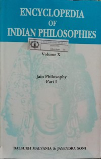 Encyclopedia of Indian Philosophies (Vol. 10): Jain Philosophy Part I