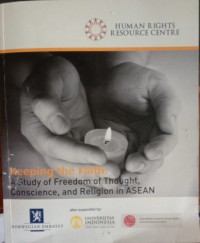 Keeping The Faith: A Study Of Freedom Of Thought, Conscience, and Religion In Asean
