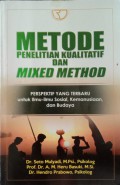 Metode Penelitian Kualitatif dan Mixed Method