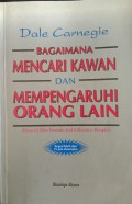 Bagaimana Mencari Kawan dan Mempengaruhi Orang Lain