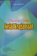 Memahami Realitas Sosial Keagamaan