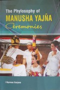 The Phylosophy of Manusha Yajna Ceremonies