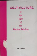 Self-Culture in The Light of The Ancient Wisdom