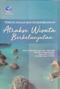 Perencanaan dan Pengembangan Atraksi Wisata Berkelanjutan