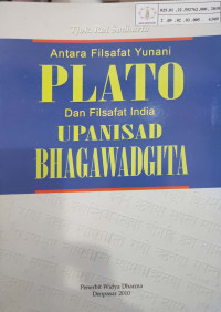 Antara filsafat Yunani (Plato) dan filsafat India (Upanisad dan Bhagwad Gita)