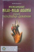 Mengangkat Nilai-Nilai Agama Dalam Menghadapi Globalisasi