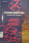 Otonomi Daerah Bali : Kendala dan harapan