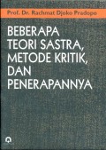 Beberapa Teori Sastra, Metode Kritik, dan Penerapannya