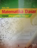 Buku Ajar Matematika Dasar untuk Perguruan Tinggi