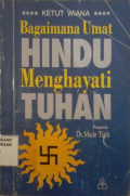 Bagaimana Umat Hindu Menghayati Tuhan