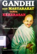 Gandhi dan Masyarakat Tanpa Kekerasan