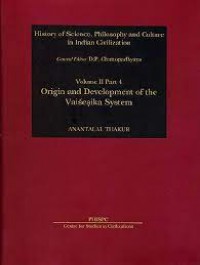 History of Sience, Philosophy and Culture in Indian Philosophy (vol.1, pt 4)