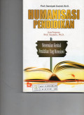 Humanisasi Pendidikan: Menemukan Kembali Pendidikan yang Manusiawi