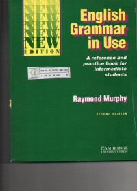 English Grammar in Use: a reference and practice book for intermediate students