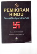 Pemikiran Hindu : Pokok-Pokok Pikiran Agama Hindu dan Filsafat