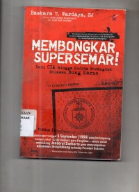 Membongkar Supersemar: dari CIA hingga Kudeta Merangkak Melawan Bung Karno