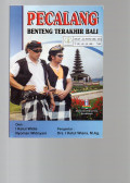 Pecalang : Benteng Terakhir Bali