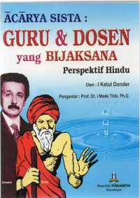 Acarya Sista : Guru & Dosen yang Bijaksana Perspektif Hindu