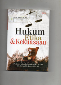 Hukum Etika & Kekuasaan