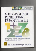 Metodologi Penelitian Kualitatif : Komunikasi, Ekonomi, dan Kebijakan Publik Serta Ilmu-ilmu Sosial Lainnya