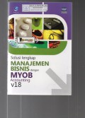 Solusi Lengkap Manajemen Bisnis dengan Myob Accounting v18