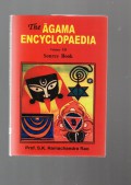 The Agama Encyclopaedia Volume XII Source Book