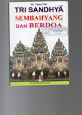 Tri Sandhya : Sembahyang dan Berdoa