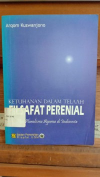 Ketuhanan Dalam Telaah Filsafat Perenial